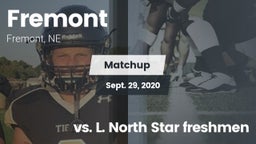Matchup: Fremont  vs. vs. L. North Star freshmen 2020