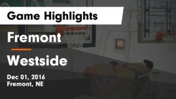 Fremont  vs Westside  Game Highlights - Dec 01, 2016