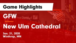 GFW  vs New Ulm Cathedral  Game Highlights - Jan. 21, 2020