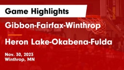 Gibbon-Fairfax-Winthrop  vs Heron Lake-Okabena-Fulda Game Highlights - Nov. 30, 2023