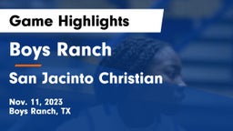 Boys Ranch  vs San Jacinto Christian  Game Highlights - Nov. 11, 2023