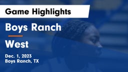 Boys Ranch  vs West  Game Highlights - Dec. 1, 2023