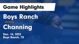 Boys Ranch  vs Channing Game Highlights - Dec. 14, 2023