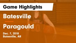 Batesville  vs Paragould  Game Highlights - Dec. 7, 2018