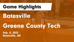 Batesville  vs Greene County Tech  Game Highlights - Feb. 8, 2022
