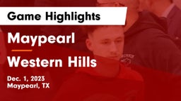 Maypearl  vs Western Hills  Game Highlights - Dec. 1, 2023