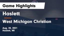 Haslett  vs West Michigan Christian Game Highlights - Aug. 20, 2021
