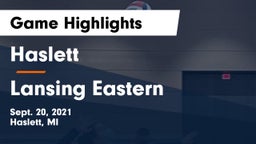 Haslett  vs Lansing Eastern Game Highlights - Sept. 20, 2021