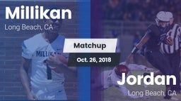 Matchup: Millikan  vs. Jordan  2018