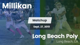 Matchup: Millikan  vs. Long Beach Poly  2019