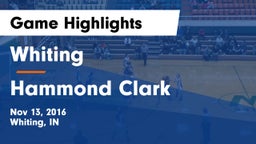 Whiting  vs Hammond Clark Game Highlights - Nov 13, 2016