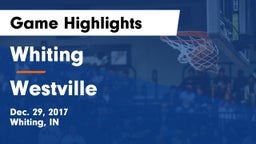 Whiting  vs Westville  Game Highlights - Dec. 29, 2017