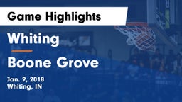 Whiting  vs Boone Grove  Game Highlights - Jan. 9, 2018