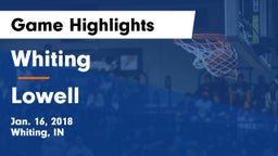Whiting  vs Lowell  Game Highlights - Jan. 16, 2018
