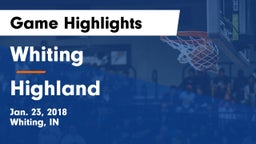 Whiting  vs Highland  Game Highlights - Jan. 23, 2018