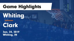 Whiting  vs Clark  Game Highlights - Jan. 24, 2019
