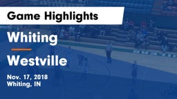 Whiting  vs Westville  Game Highlights - Nov. 17, 2018