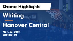Whiting  vs Hanover Central  Game Highlights - Nov. 30, 2018