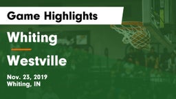 Whiting  vs Westville  Game Highlights - Nov. 23, 2019