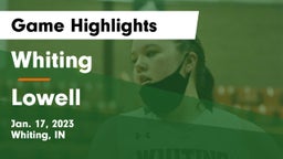 Whiting  vs Lowell  Game Highlights - Jan. 17, 2023