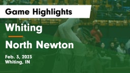 Whiting  vs North Newton  Game Highlights - Feb. 3, 2023