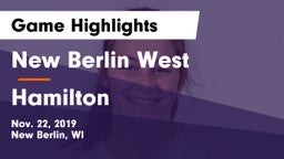 New Berlin West  vs Hamilton  Game Highlights - Nov. 22, 2019