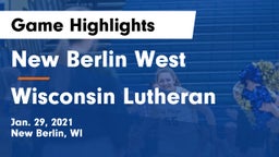 New Berlin West  vs Wisconsin Lutheran  Game Highlights - Jan. 29, 2021