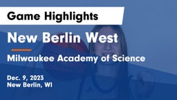 New Berlin West  vs Milwaukee Academy of Science  Game Highlights - Dec. 9, 2023