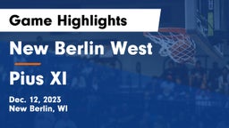 New Berlin West  vs Pius XI  Game Highlights - Dec. 12, 2023