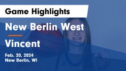 New Berlin West  vs Vincent  Game Highlights - Feb. 20, 2024