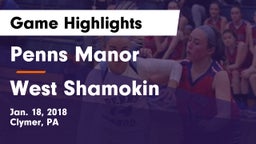 Penns Manor  vs West Shamokin  Game Highlights - Jan. 18, 2018