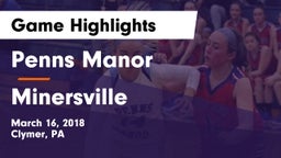 Penns Manor  vs Minersville  Game Highlights - March 16, 2018