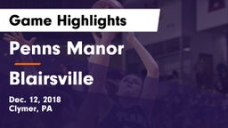 Penns Manor  vs Blairsville  Game Highlights - Dec. 12, 2018