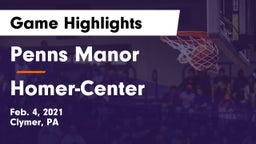 Penns Manor  vs Homer-Center  Game Highlights - Feb. 4, 2021