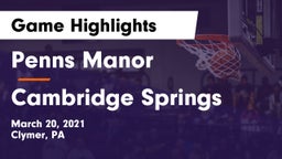 Penns Manor  vs Cambridge Springs  Game Highlights - March 20, 2021