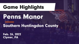 Penns Manor  vs Southern Huntingdon County  Game Highlights - Feb. 26, 2022