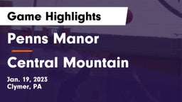 Penns Manor  vs Central Mountain  Game Highlights - Jan. 19, 2023