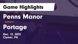 Penns Manor  vs Portage  Game Highlights - Dec. 12, 2023