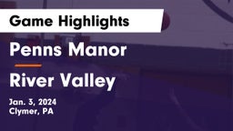 Penns Manor  vs River Valley  Game Highlights - Jan. 3, 2024