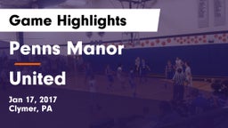 Penns Manor  vs United  Game Highlights - Jan 17, 2017