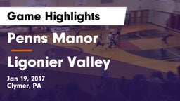 Penns Manor  vs Ligonier Valley  Game Highlights - Jan 19, 2017