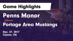 Penns Manor  vs Portage Area Mustangs Game Highlights - Dec. 27, 2017