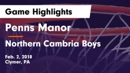 Penns Manor  vs Northern Cambria Boys Game Highlights - Feb. 2, 2018