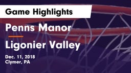 Penns Manor  vs Ligonier Valley  Game Highlights - Dec. 11, 2018