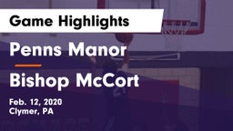 Penns Manor  vs Bishop McCort  Game Highlights - Feb. 12, 2020