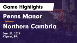 Penns Manor  vs Northern Cambria  Game Highlights - Jan. 22, 2021