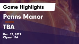 Penns Manor  vs TBA Game Highlights - Dec. 27, 2021