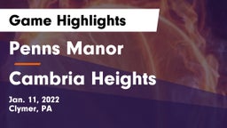 Penns Manor  vs Cambria Heights  Game Highlights - Jan. 11, 2022