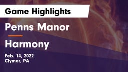 Penns Manor  vs Harmony Game Highlights - Feb. 14, 2022