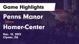 Penns Manor  vs Homer-Center  Game Highlights - Dec. 15, 2023